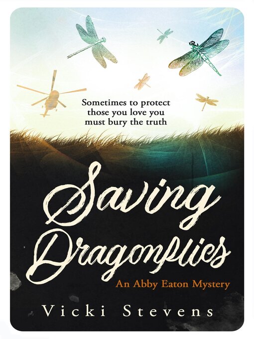 Title details for Saving Dragonflies by Vicki Stevens - Available
